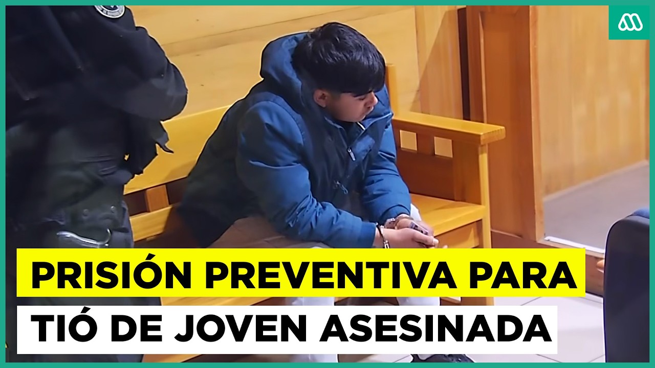 Prisi&oacute;n preventiva para t&iacute;o de joven asesinada en Temuco