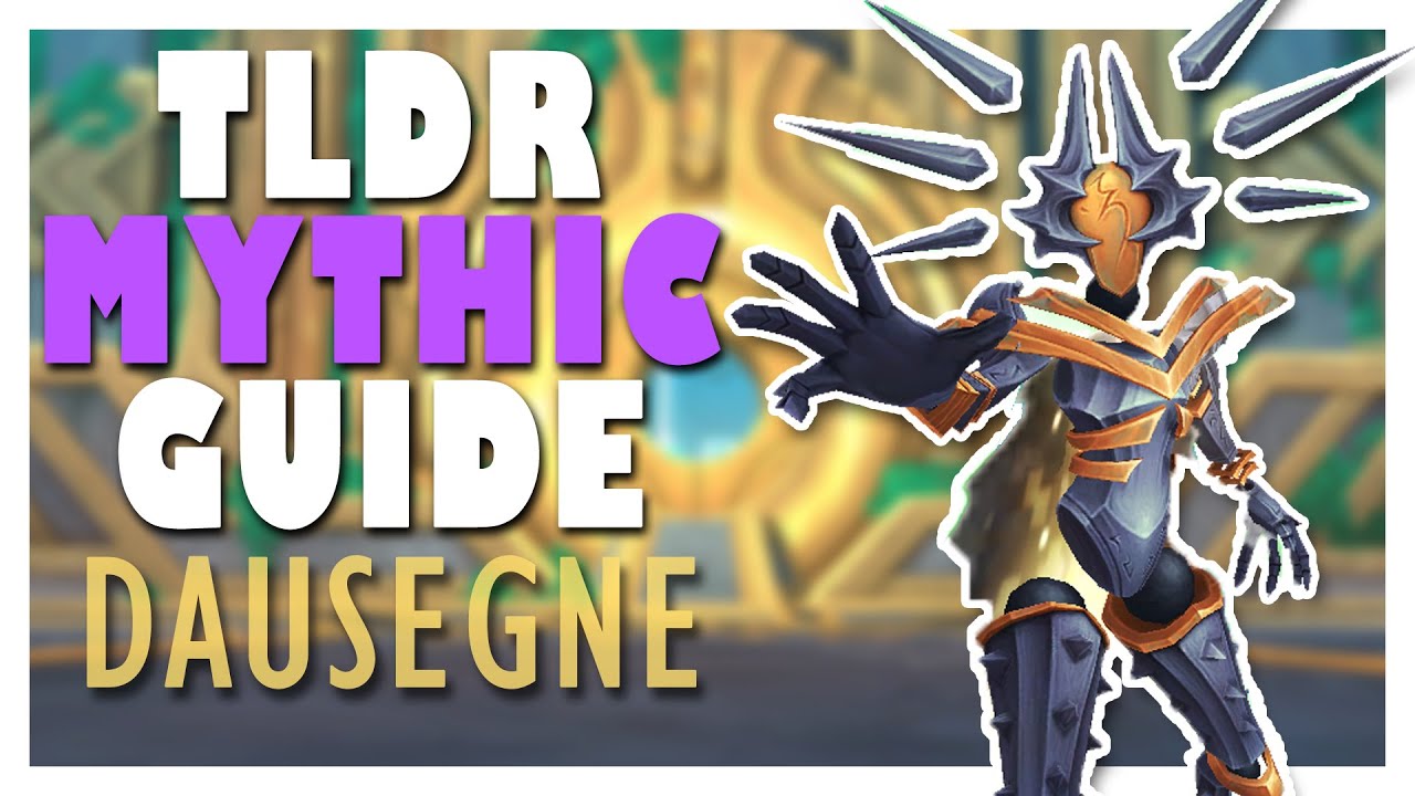 TLDR MYTHIC DAUSEGNE Guide | WoW 9.2 Sepulcher of the First Ones Mythic Guide