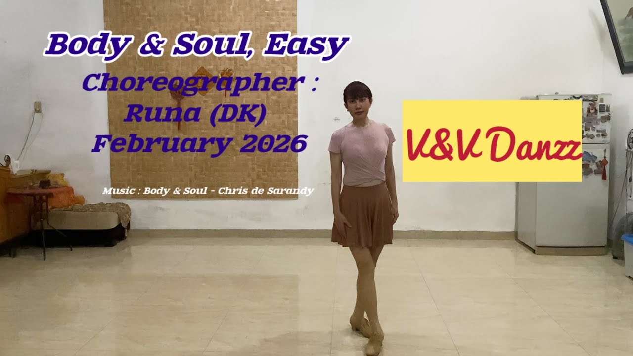 Body and Soul, Easy  - Line Dance. Choreo : Runa