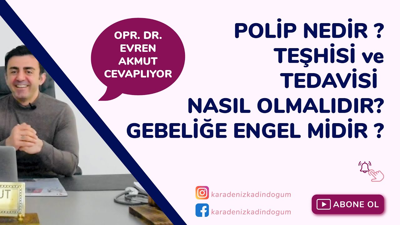 Polip Gebeliğe Engel Midir?