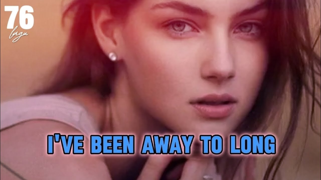 I've been away too long - George Baker - lyrics terjemahan #lagu76 #lyrics