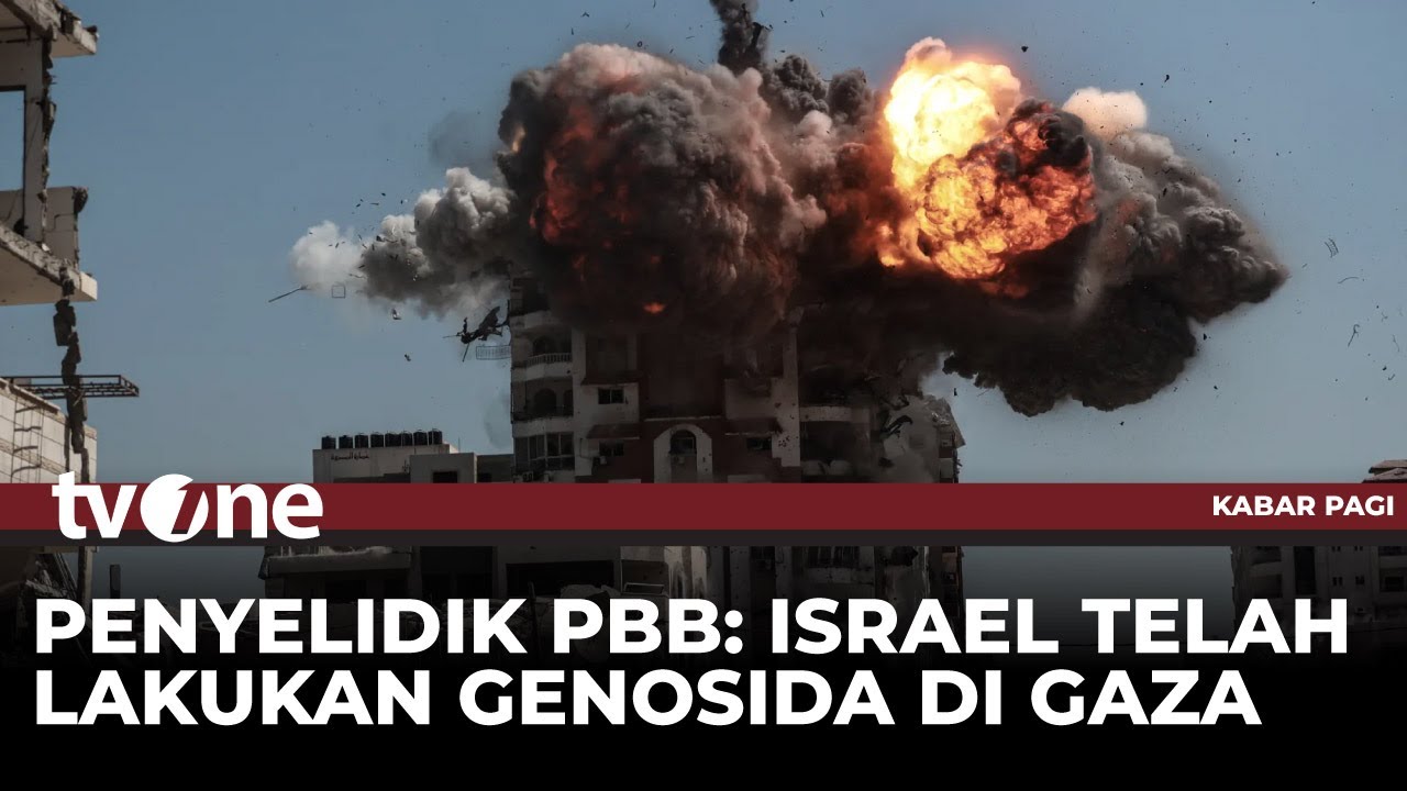 Penyelidik PBB Sebut Israel Masuk 4 Kategori Genosida ke Gaza | Kabar Pagi tvOne