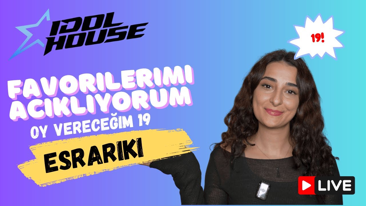 Idol House FAVORİLERİM!