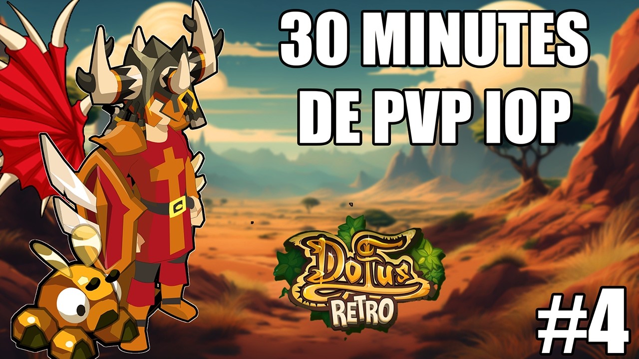 30 minutes de PvP Live en Iop 200🎙️ - Dofus Rétro PvP