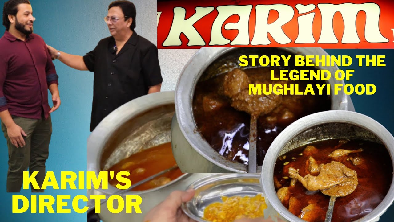 KARIM’S JAMA MASJID STORY BEHIND THE LEGEND OF MUGHLAYI FOOD #karim’sdirector #karimhotelfood