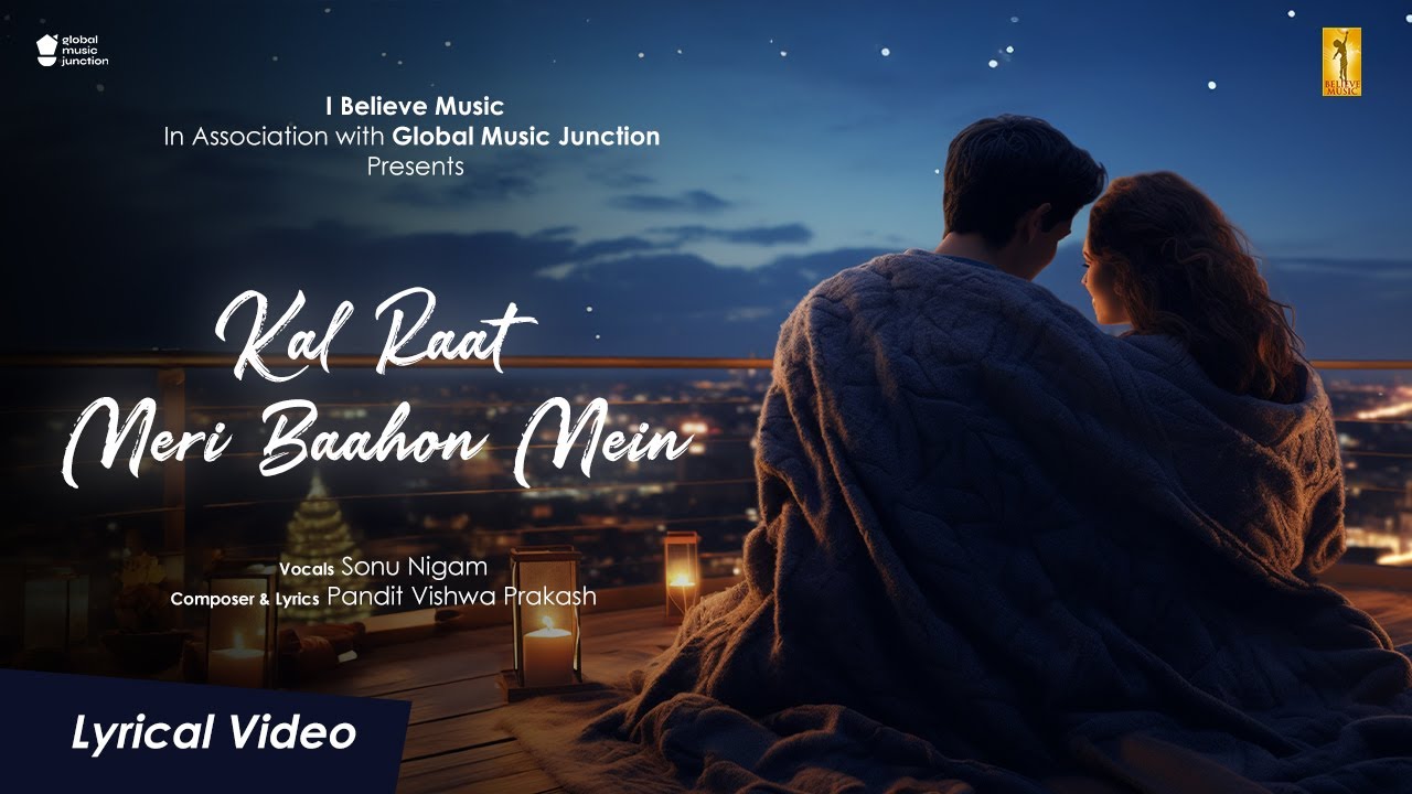 Kal Raat Meri Baahon Mein | Sonu Nigam | Pandit Vishwa Prakash