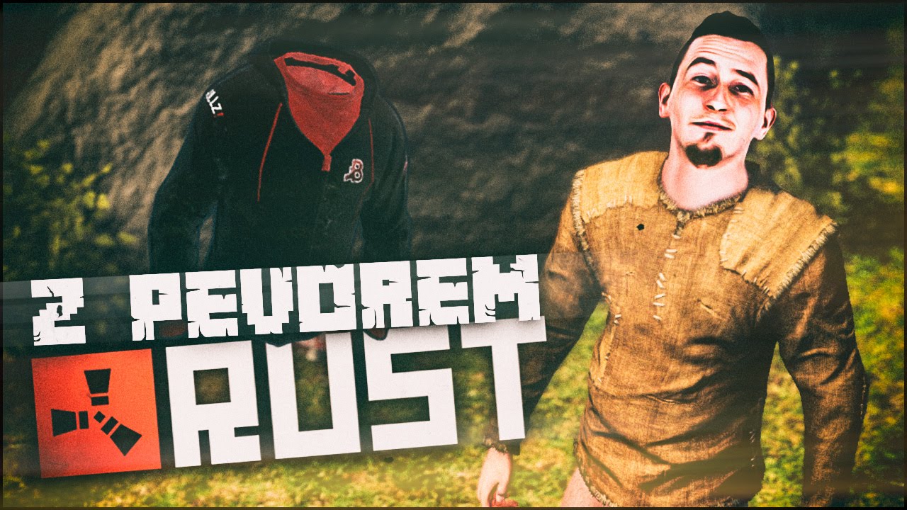 #6 Rust - Walimy te bude! /w Bandziory