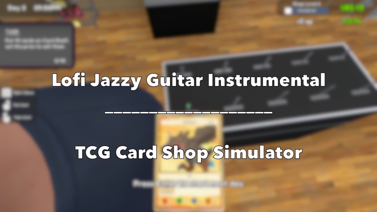 Lofi Chill TCG Card Shop Simulator Gameplay - No Commentary