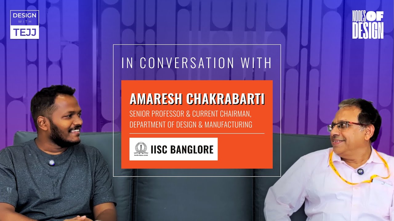 Design for Innovation & Sustainability: A Conversation with Prof. Amaresh Chakrabarti