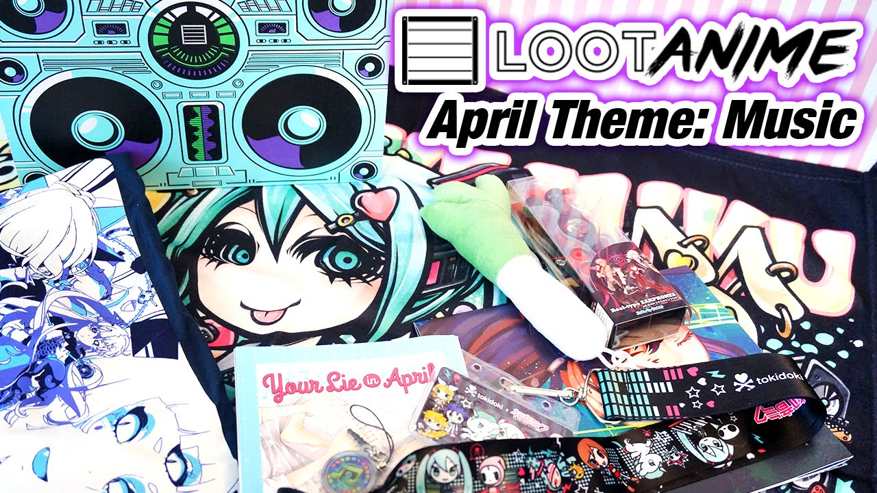 Loot Anime April 2016 - Music Theme Unboxing - Surprise Monthly Subscription Box