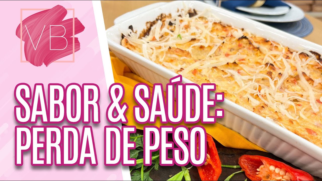 Sabor e Saúde: saiba como as pequenas perdas de peso melhoram sua saúde - Você Bonita (27/03/2023)