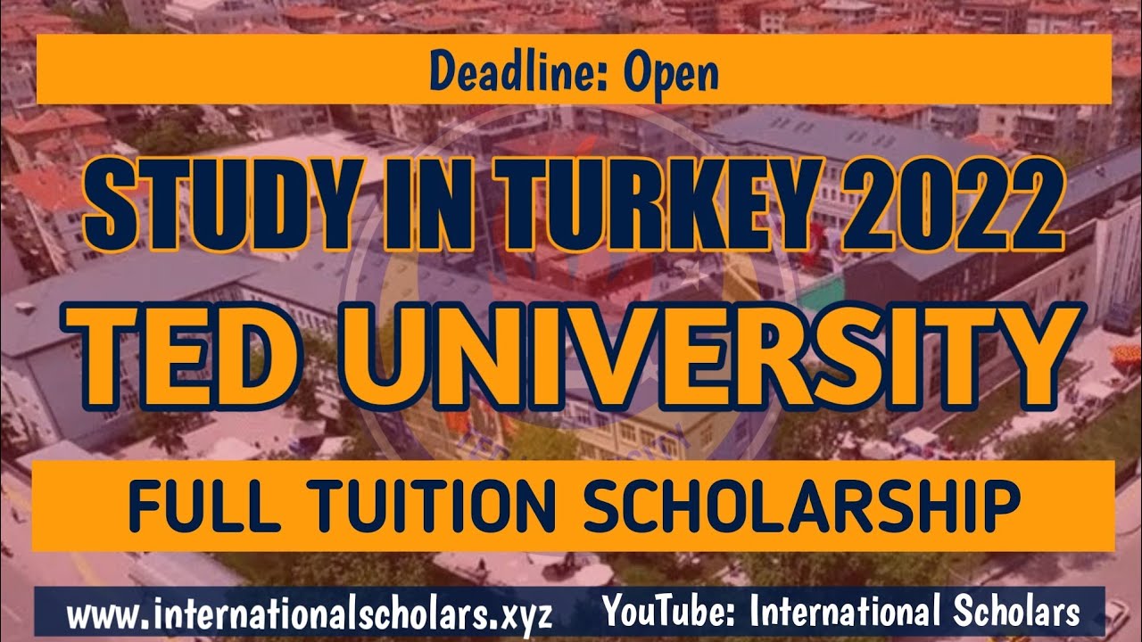 Study In Turkey: Ted University scholarship for international students