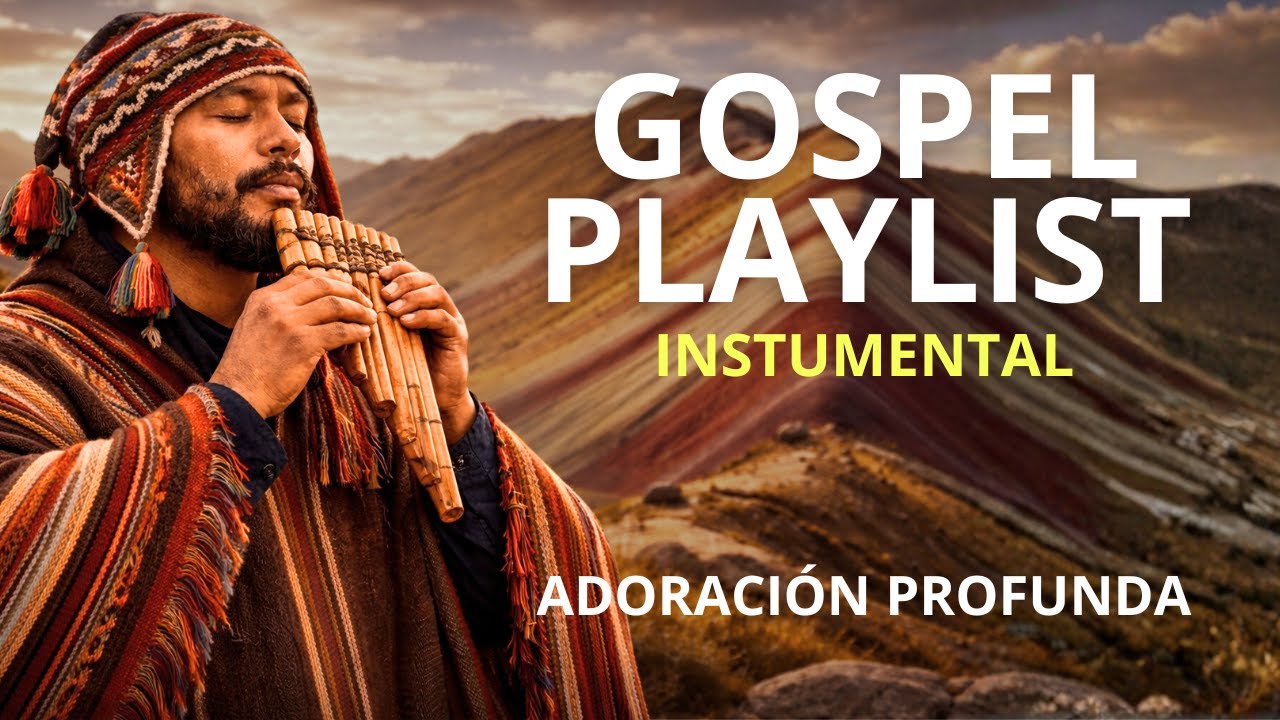 Alma herida | GÓSPEL Andino instrumental para sanidad interior y consuelo de Dios hoy