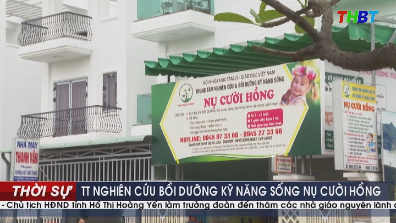 THBT - TRUNG TÂM NGHIÊN CỨU BỒI DƯỠNG KỸ NĂNG SỐNG “NỤ CƯỜI HỒNG” BẾN TRE