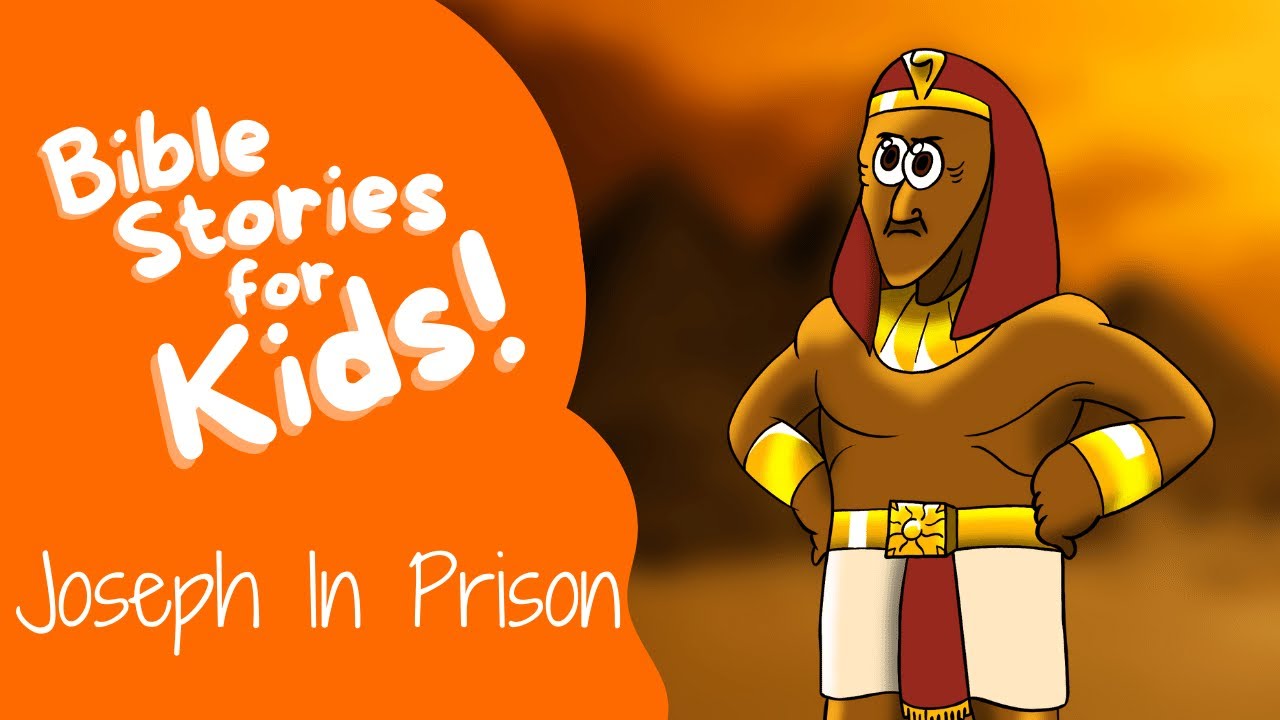 Bible Stories for Kids: Joseph In Prison