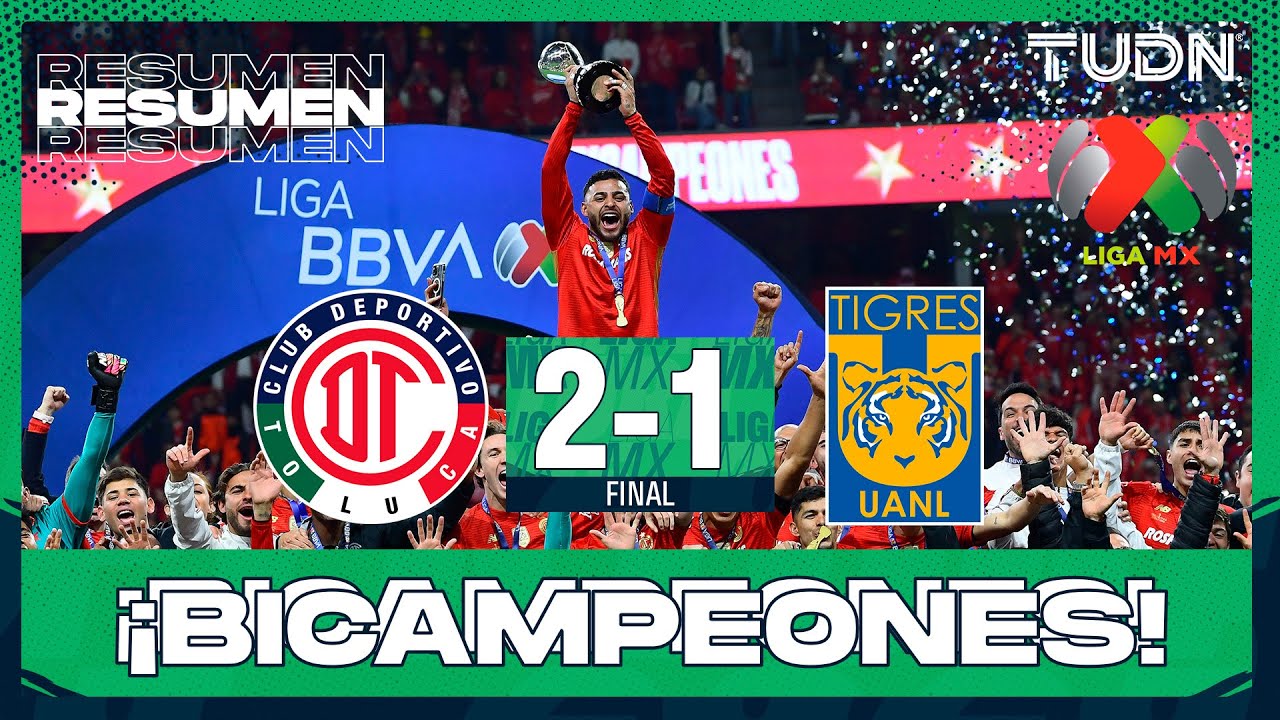 Resumen y goles - Toluca 2-1 Tigres | Liga MX - Final Vuelta Apertura 2025 | TUDN