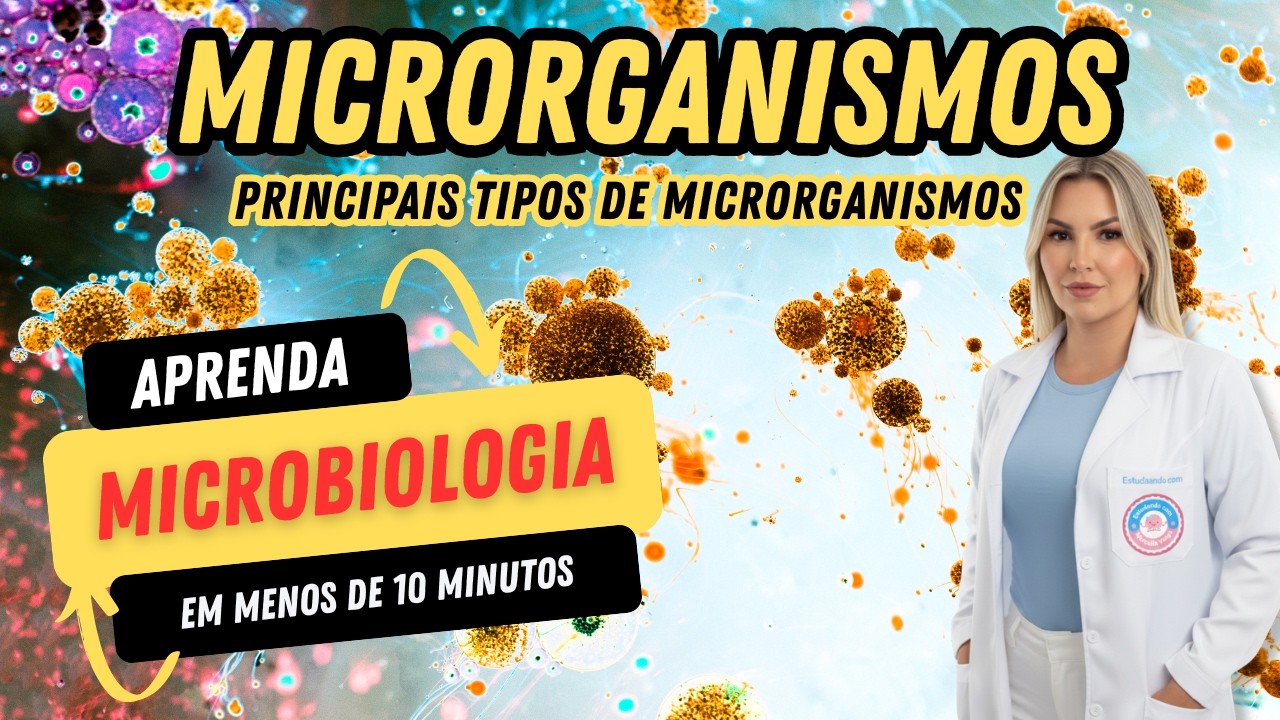 Micróbios explicados: bactérias, vírus, fungos e protozoários