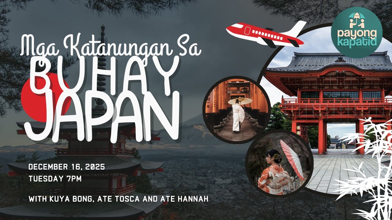 BUHAY JAPAN | Payong Kapatid | Kuya Bong Saquing, Ate Tosca Puno at Kuya Erwin Elevazo