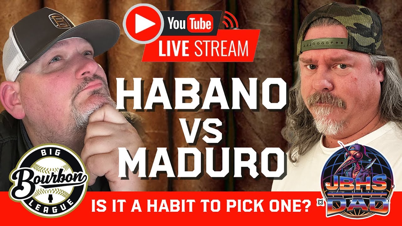 Livestream 2/24/2026: Habano vs Maduro - Is it a habit to pick one?