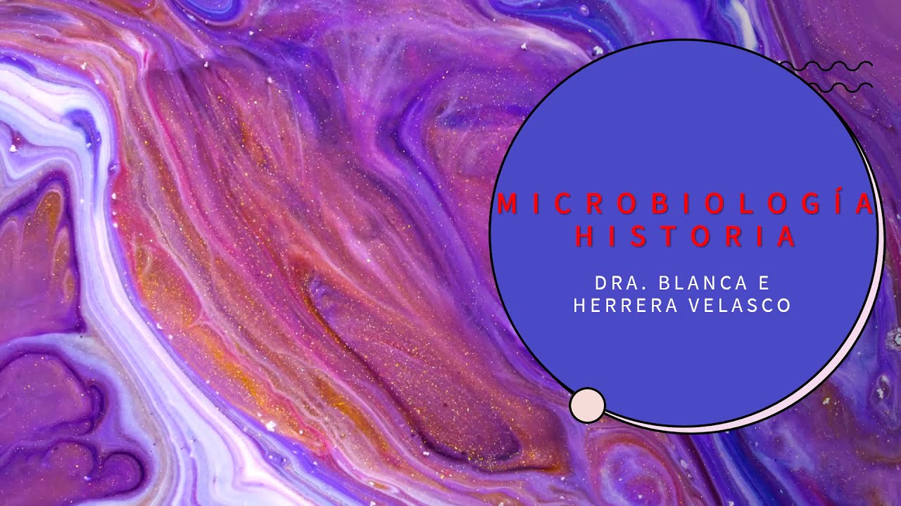 Microbiología Historia