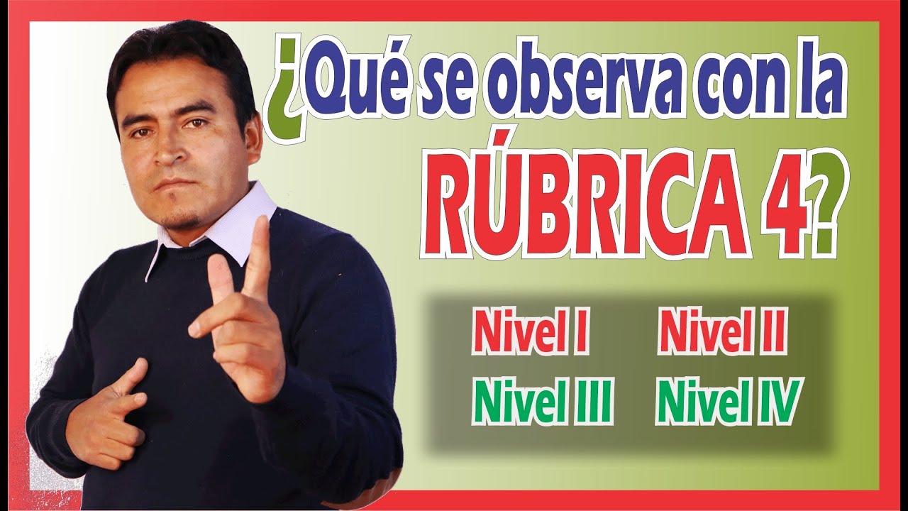 📑 RUBRICA 4📑Qué se observa con la rúbrica 4✍️5ta parte