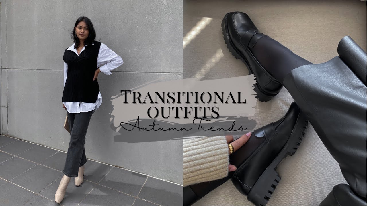 6 Transitional Outfits (Autumn Trends)