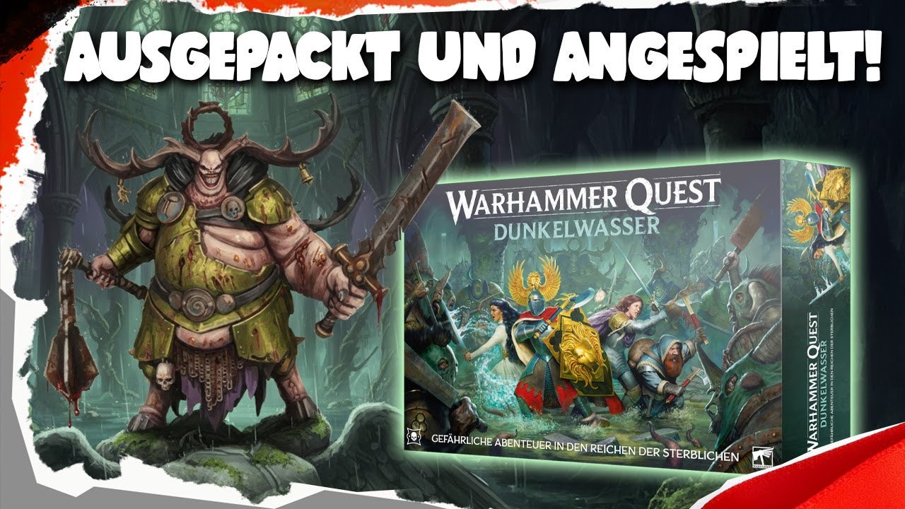Warhammer Quest: Dunkelwasser | Unboxing, Lore & erste Spiele im Fazit