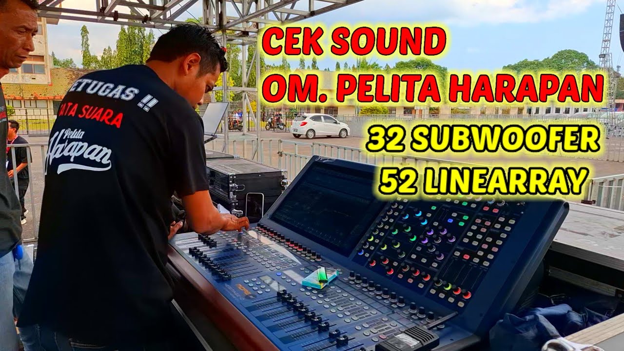 CEK SOUND OM PELITA HARAPAN DI JOKI LANGSUNG OLEH KI BAYAN DODOT