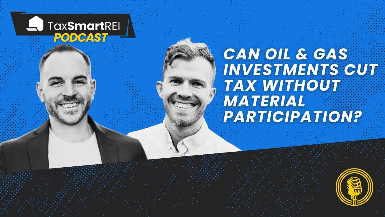 The Power of Oil & Gas for the Real Estate Investor's Taxes