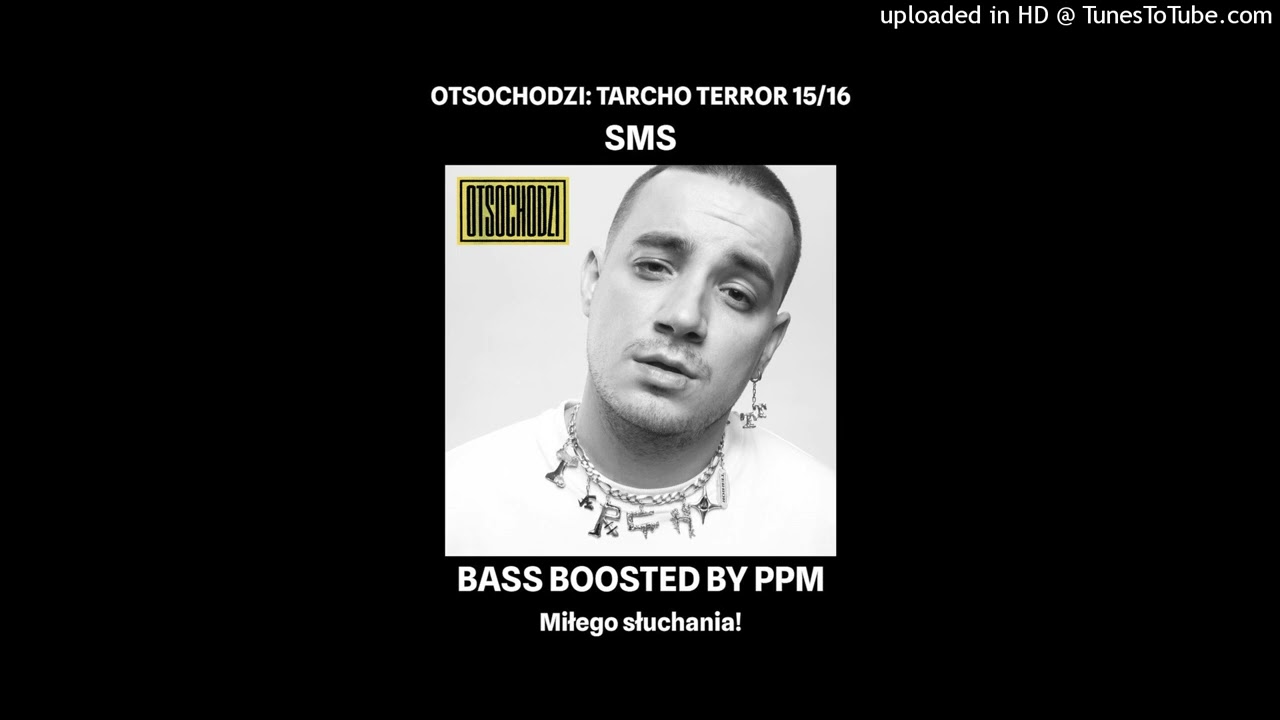 Otsochodzi ft. Gruby Mielzky - SMS (BASS BOOSTED)