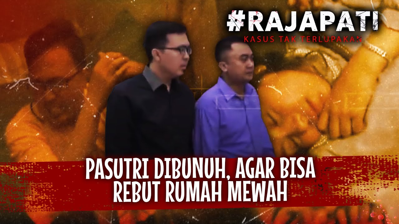 Pasutri Di Bandung Di Bunuh, Agar Bisa Rebut Sertifikat Rumah Mewah | Rajapati Eps 182