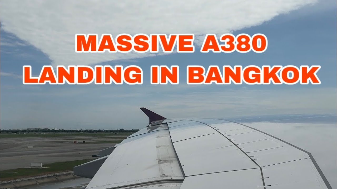 Qatar Airways A380 Landing in Bangkok! Giant Beauty ✈️ 