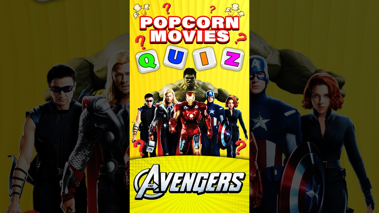 Ultimate The Avengers Movie Quiz 30 Questions - Popcorn Movies