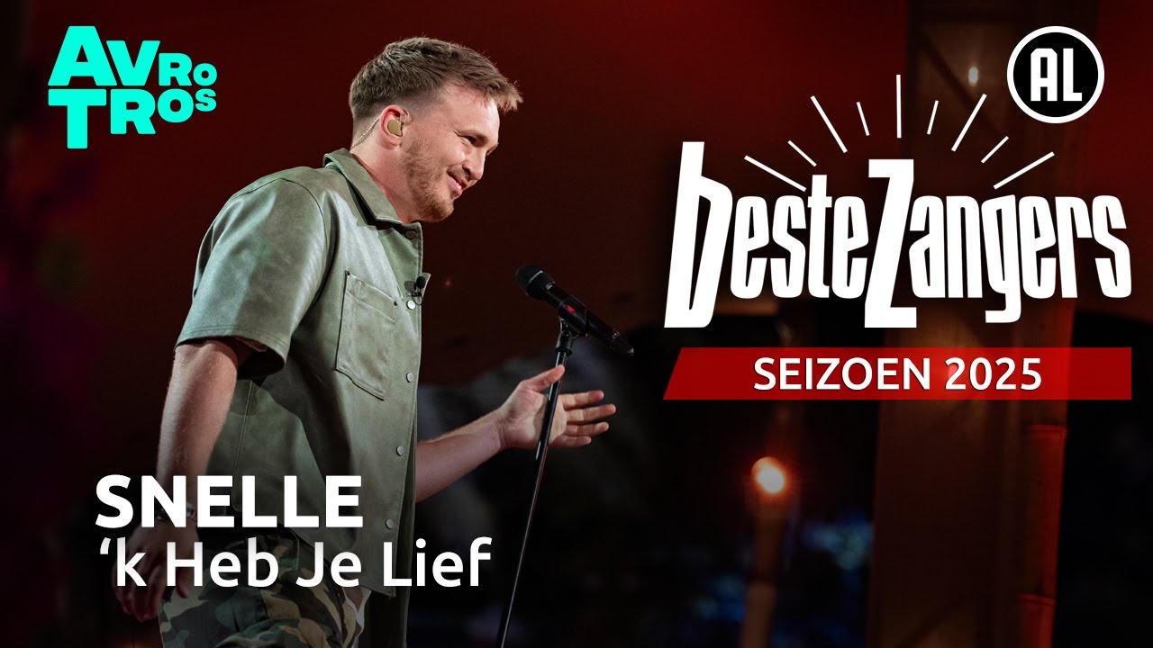 Snelle - 'k heb je lief | Beste Zangers 2025
