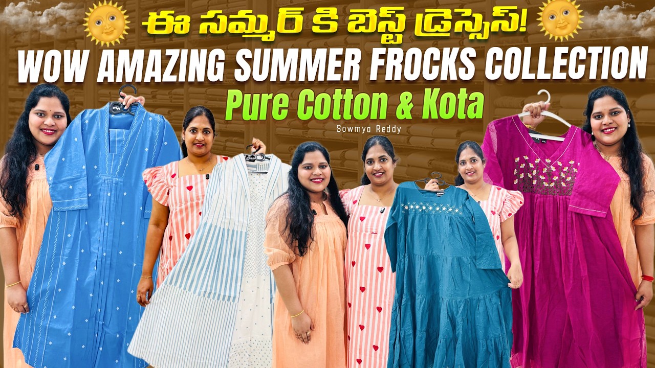 Wow 😍 Amazing Summer Frocks Collection | Pure Cotton & Kota | ఈ సమ్మర్ కి బెస్ట్ డ్రెస్సెస్!