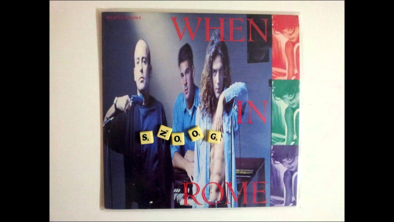 When In Rome - Heaven Knows (Extended)
