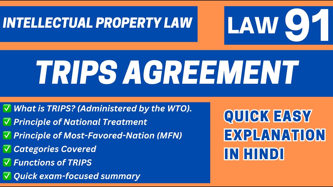 TRIPS Agreement Explained | Minimum Standards & Enforcement | IPR Law | UGC NET | LLB BALLB | LAW91