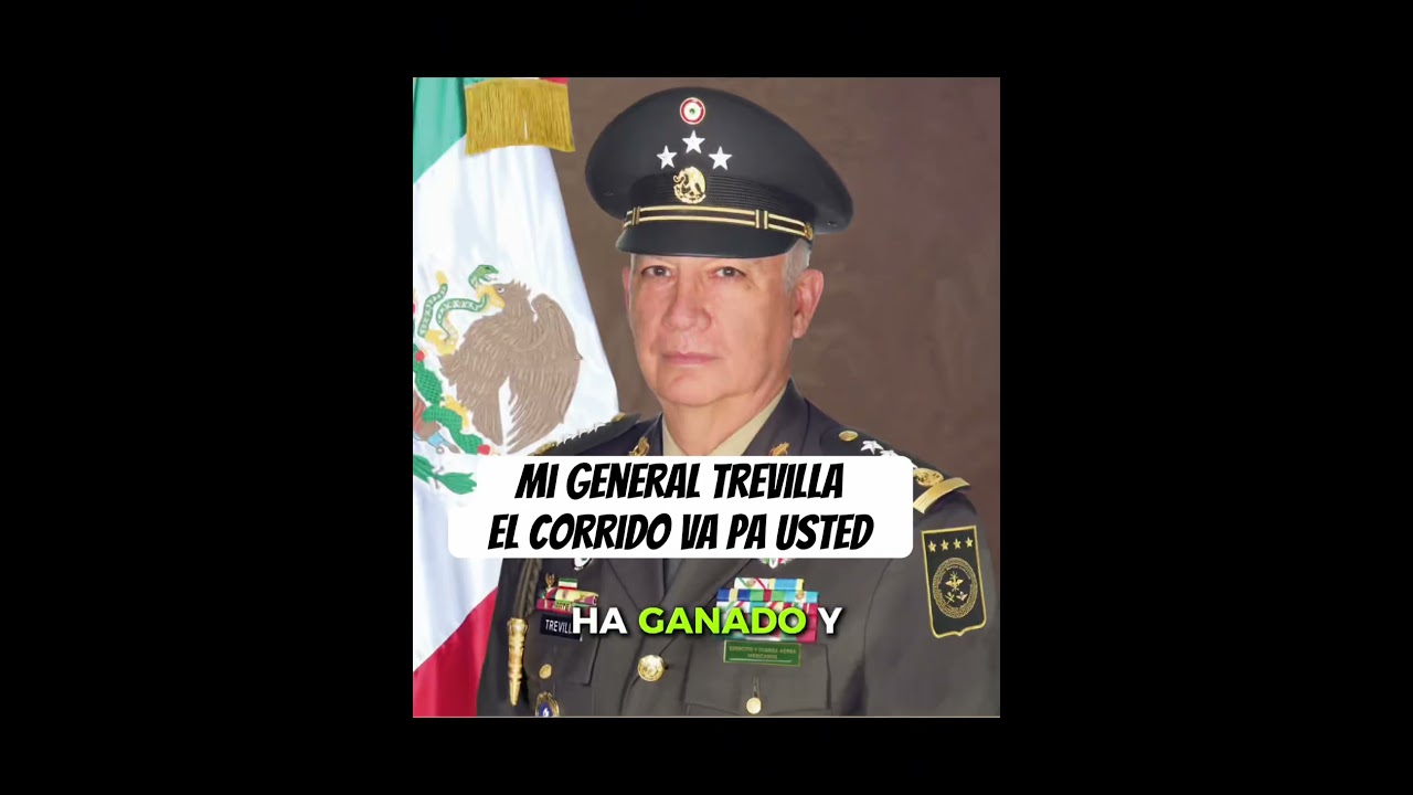 Mi general trevilla el corrido va pa usted #shortvideo #viral #shorts #musica #nuevo