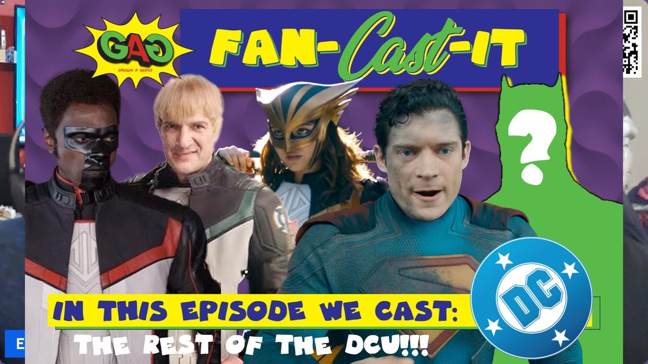 Fan-Cast-It: The Rest of the DCU