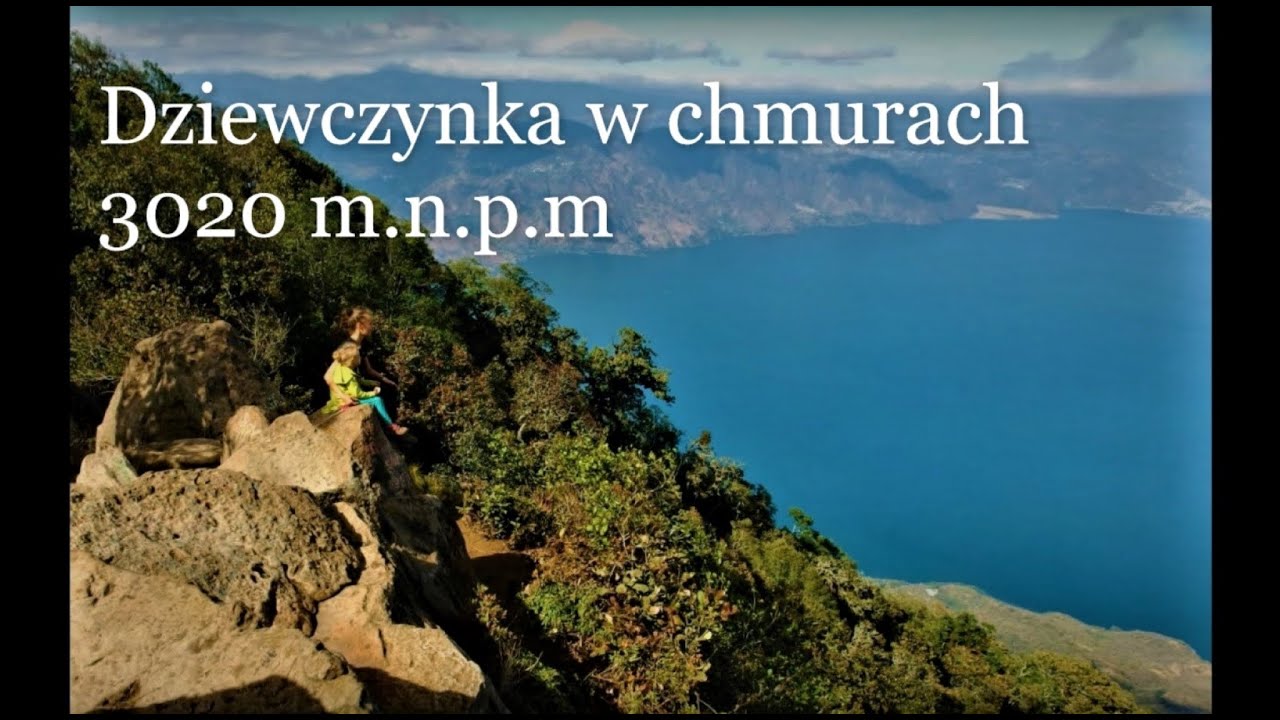 |Gwatemala|Wspinaczka na wulkan San Pedro 3020m N.P.M|Somos Dos- migawki z podr&oacute;ży Małej i Dużej|