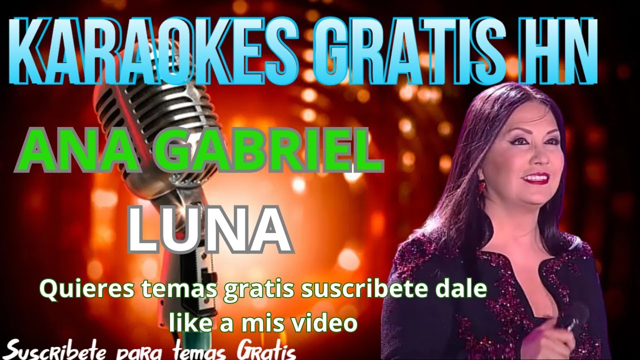 Ana Gabriel - Luna - Karaoke Original