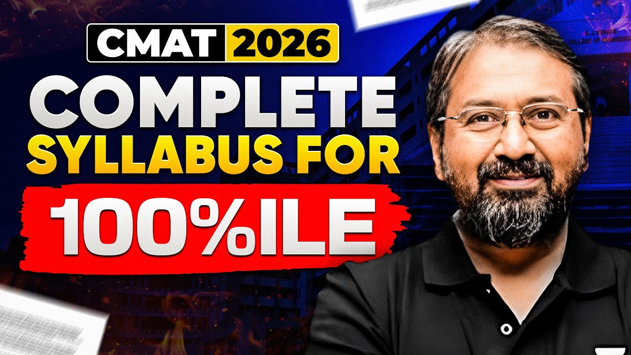 CMAT 2026 Complete Syllabus | Complete Section-Wise Breakdown for 100%ile