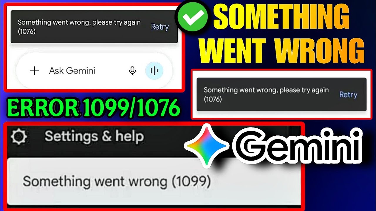 Google Gemini сегодня не работает | Ошибка Gemini: Что-то пошло не так 1076 и 1099 | Ошибка Gemin...