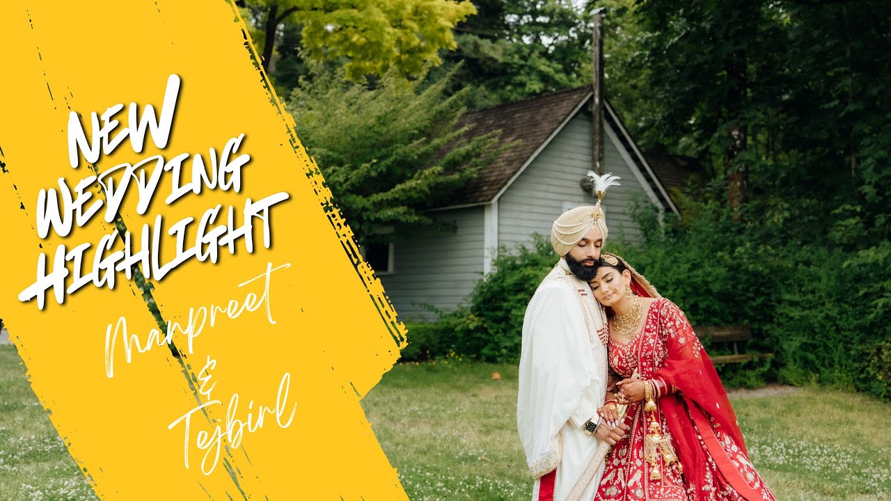 Best Wedding Highlight 2025 Manpreet And Tejbir  | Kay.B Films | Canada | India