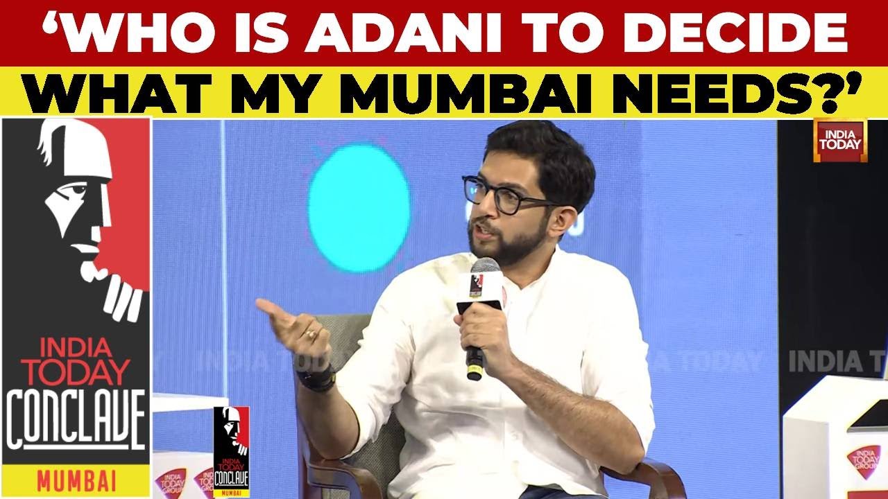 Aaditya Thackeray Slams Industrialist Gautam Adani For Dharavi Redevelopment Project | India Today