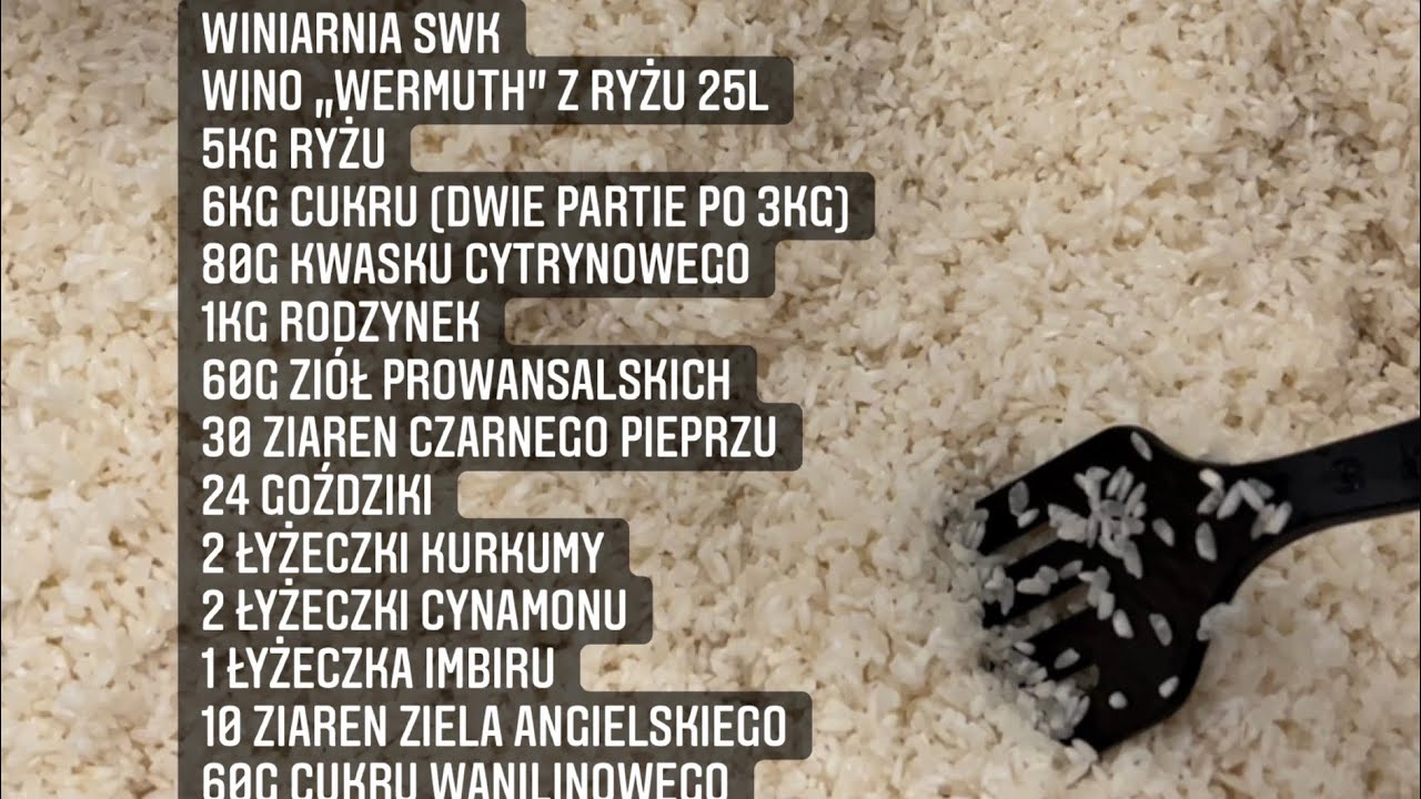 Najlepsze wino &bdquo;Wermuth&rdquo; &bdquo;CinCin&rdquo; z ryżu-przepis. Winiarnia SWK