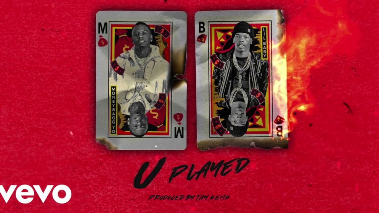 U Played - Moneybagg Yo (Straight to Lil Baby)