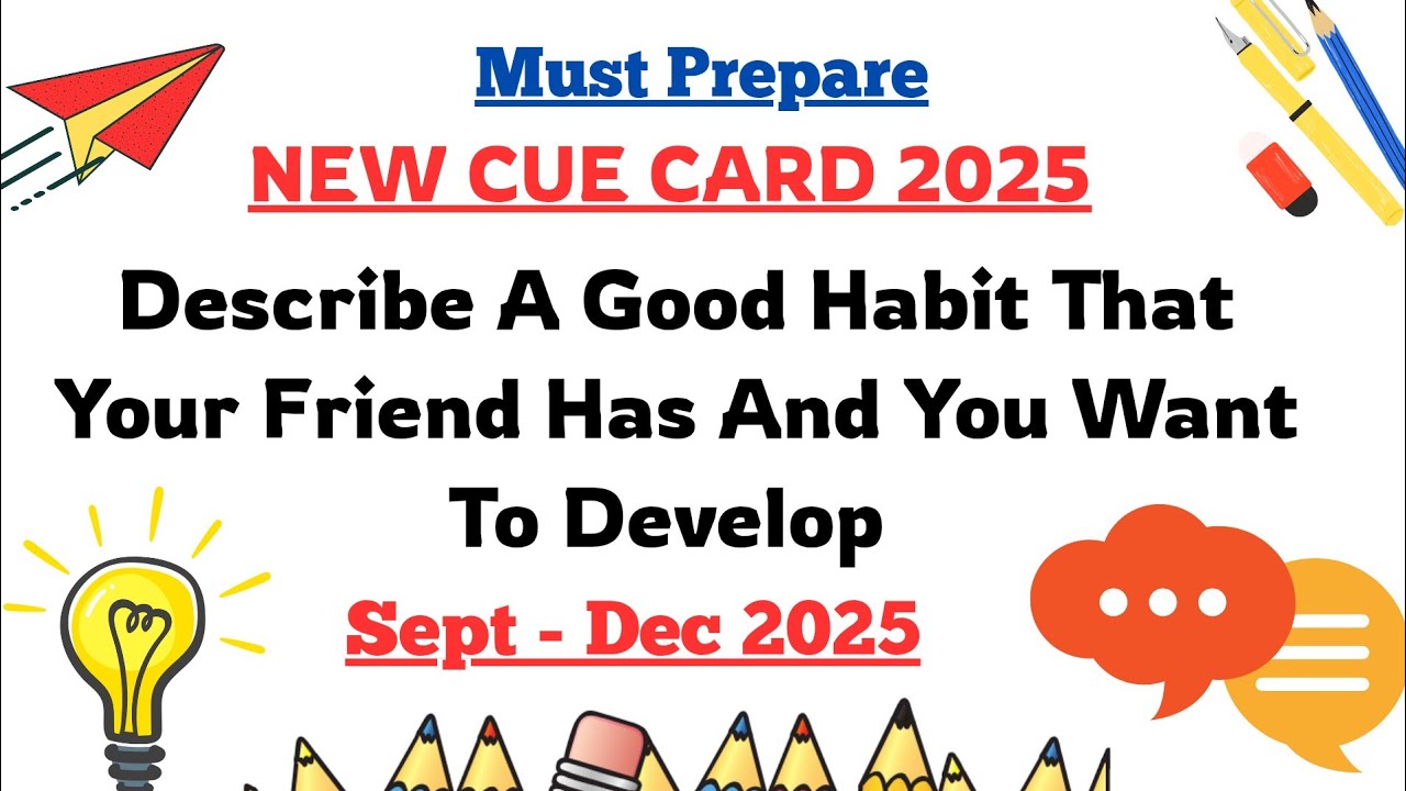Describe A Good Habit Your Friend Has, And You Want To Develop Cue Card | Good Habit Cue Card 