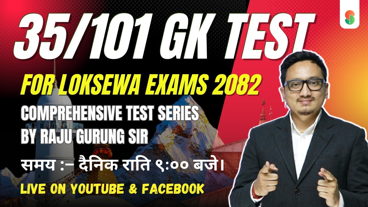 Set 35 - 101 GK Test Series by Raju Gurung Sir | Daily Live at 9:00 PM @EdusoftAcademy  ​