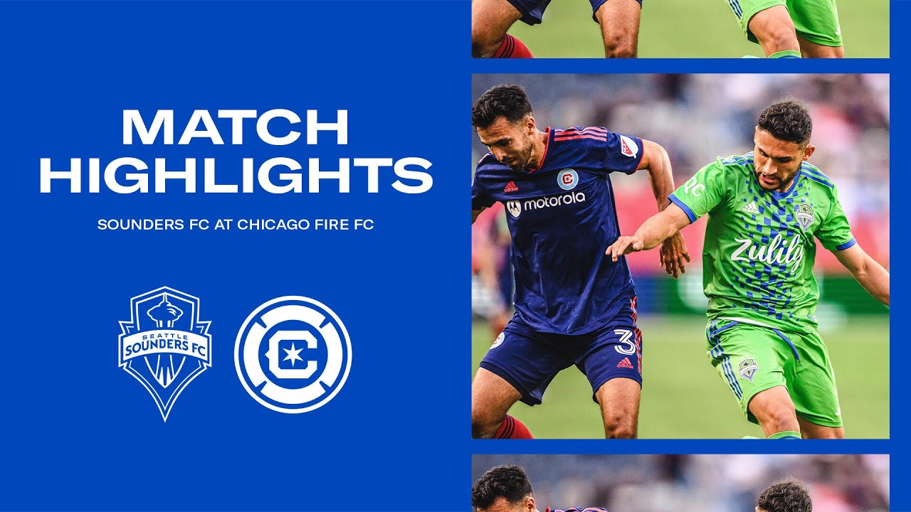 HIGHLIGHTS: Chicago Fire FC vs. Seattle Sounders FC | July 16, 2022